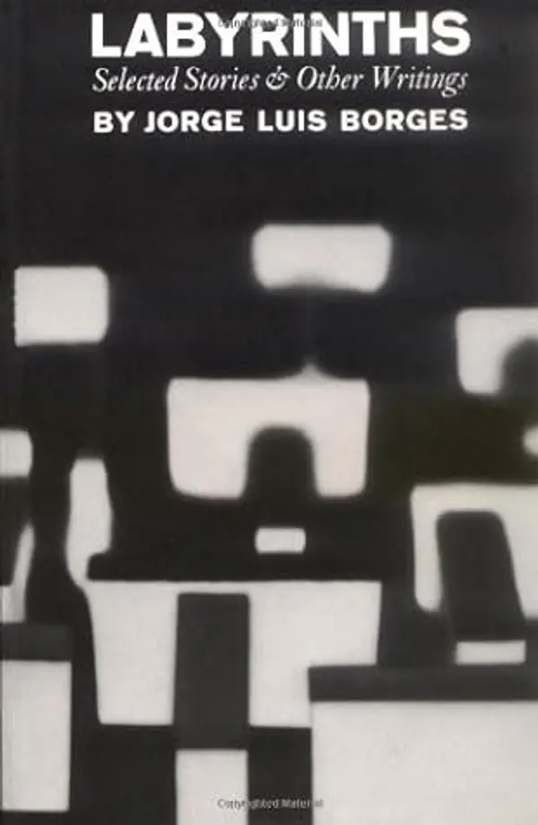 Labyrinths by Jorge Luis Borges (January 01,1981) by Jorge Luis Borges cover