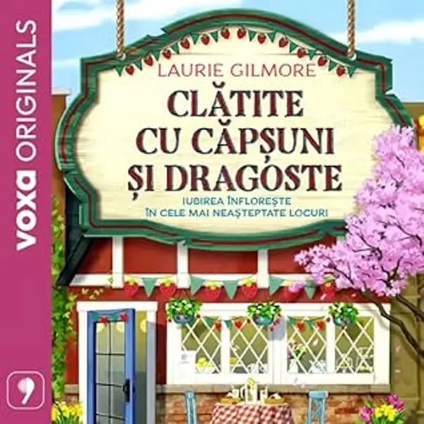 Clătite cu căpșuni și dragoste (Dream Harbor, #4) by Laurie Gilmore cover