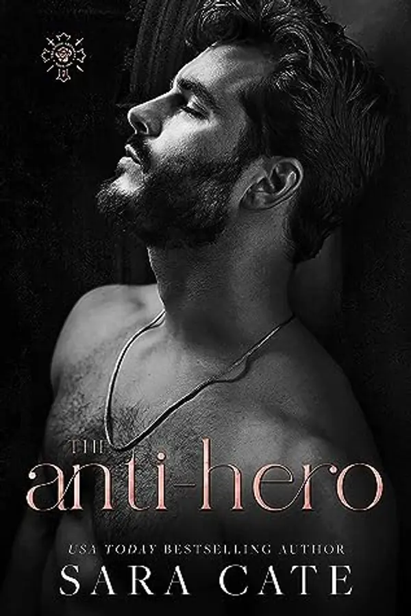 The Anti-Hero (The Goode Brothers, #1) by Sara Cate cover