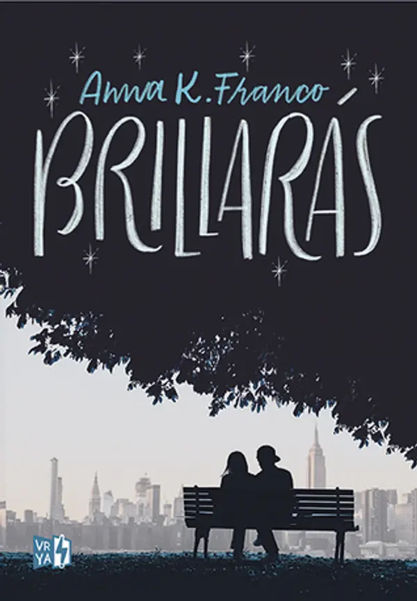 Brillarás by Anna K. Franco cover