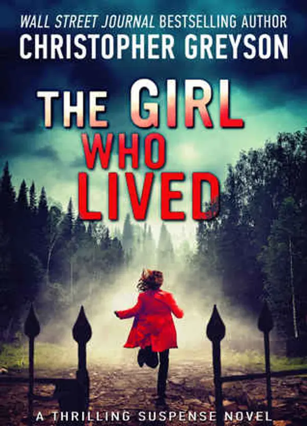 The Girl Who Lived by Christopher Greyson cover