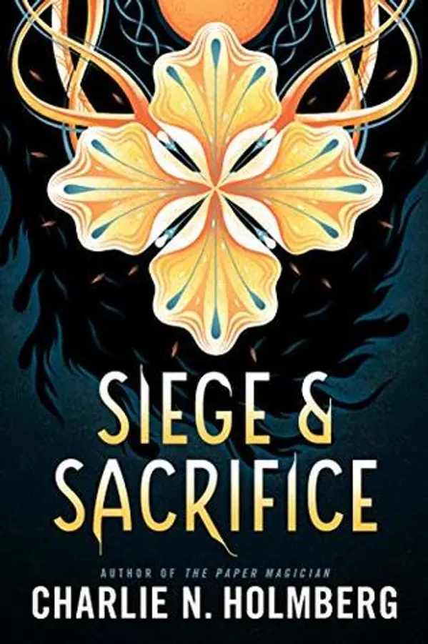 Siege and Sacrifice (Numina, #3) by Charlie N. Holmberg cover