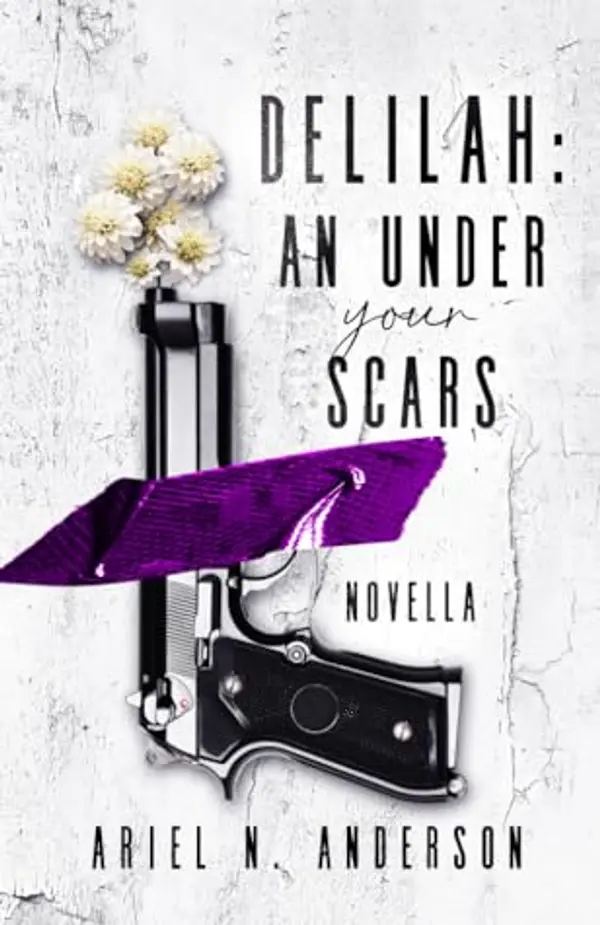 Delilah: An Under Your Scars Novella by Ariel N. Anderson cover