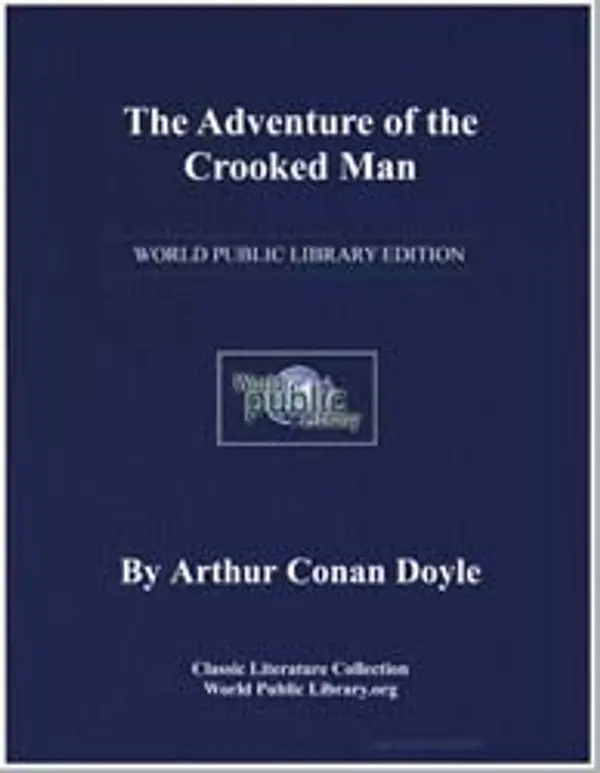 The Adventure of the Crooked Man (The Memoirs of Sherlock Holmes, #7) by Arthur Conan Doyle cover
