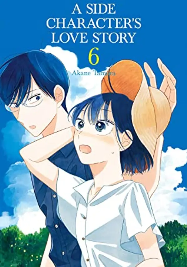 A Side Character's Love Story, Vol. 6 (A Side Character's Love Story, #6) by Akane Tamura cover