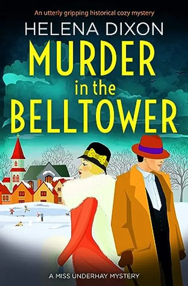 Murder in the Belltower (Miss Underhay Mysteries #5) by Helena Dixon cover