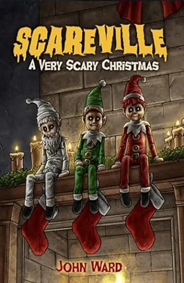 A Very Scary Christmas (Scareville) by John   Ward cover