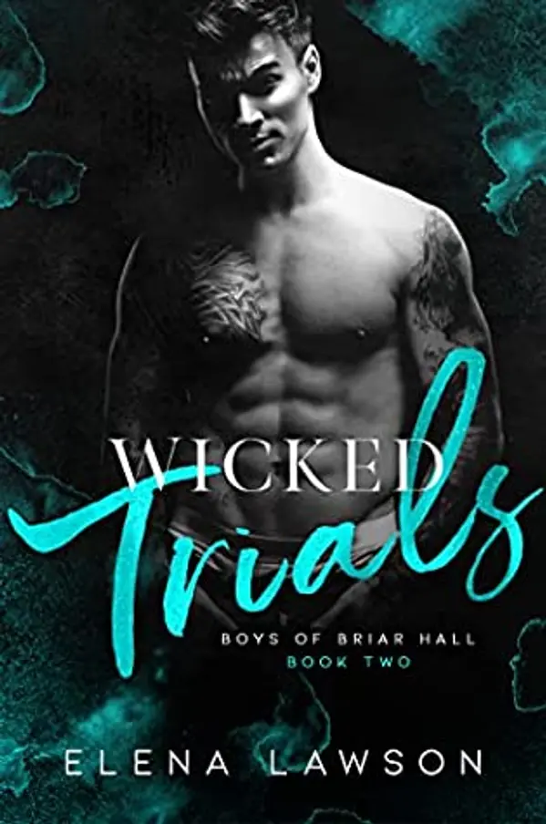 Wicked Trials (Boys of Briar Hall, #2) by Elena Lawson cover