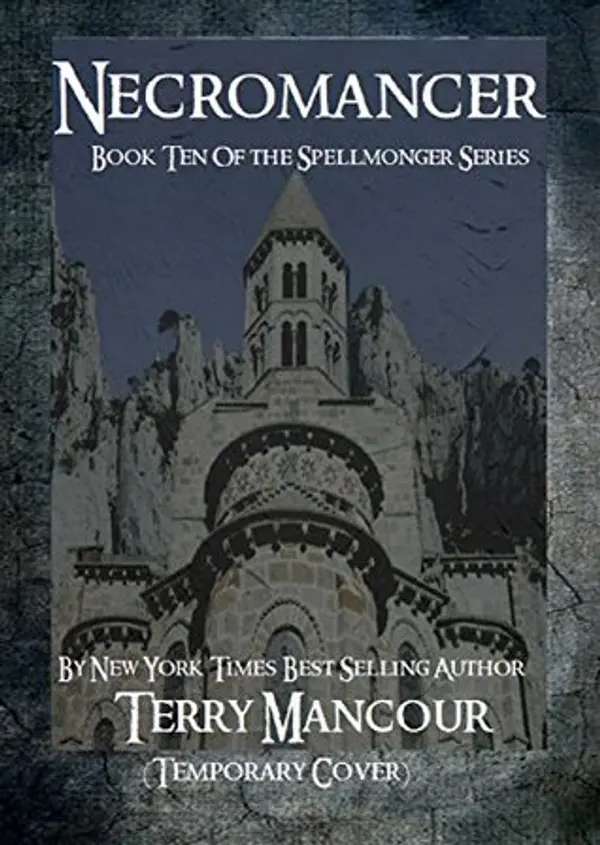 Necromancer (The Spellmonger #10) by Terry Mancour cover