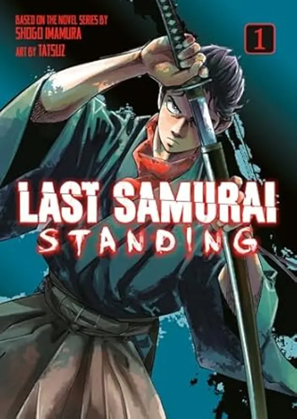 Last Samurai Standing 1 by Shōgo Imamura cover
