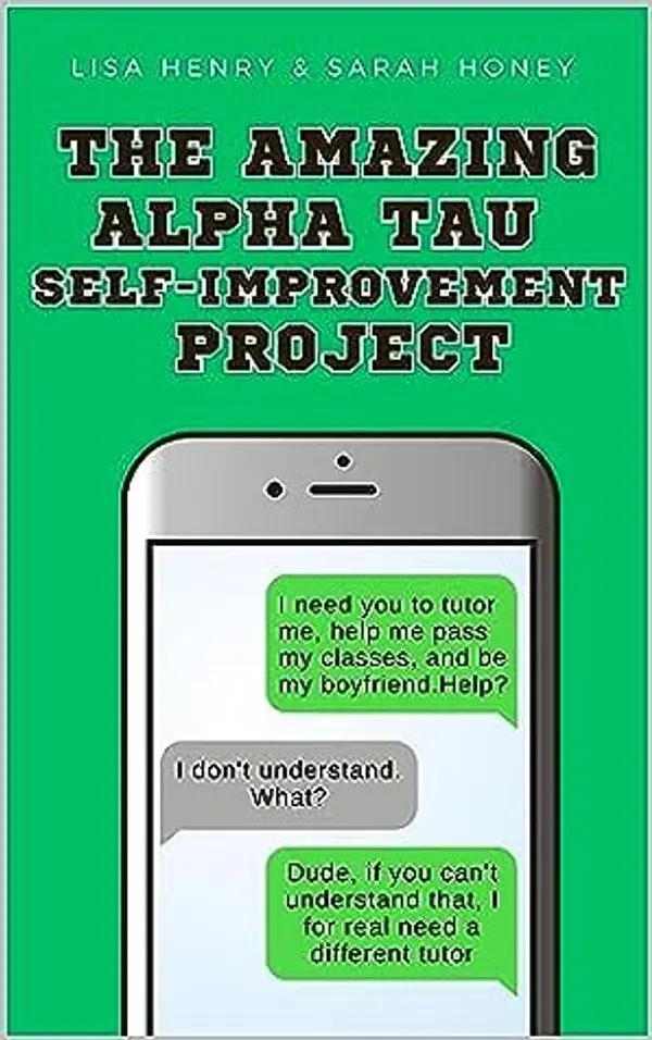 The Amazing Alpha Tau Self-Improvement Project (Alpha Tau, #2) by Lisa Henry cover