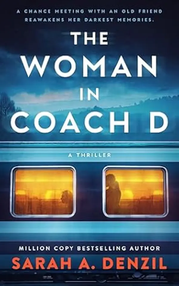 The Woman in Coach D by Sarah A. Denzil cover
