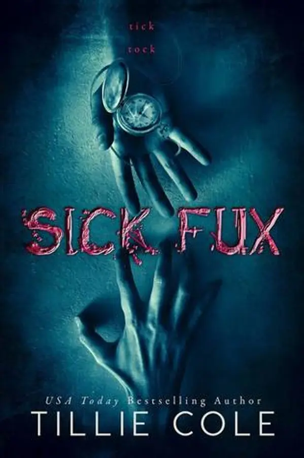 Sick Fux by Tillie Cole cover