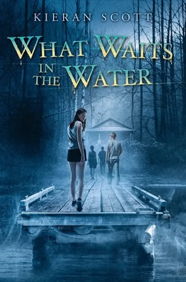 What Waits in the Water by Kieran Scott cover