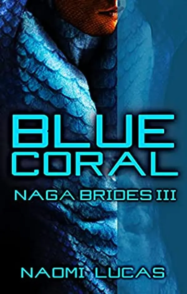 Blue Coral (Naga Brides #3) by Naomi Lucas cover