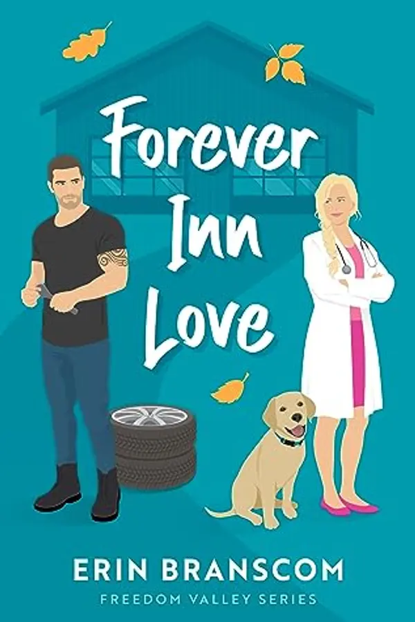 Forever Inn Love (Freedom Valley #5) by Erin Branscom cover
