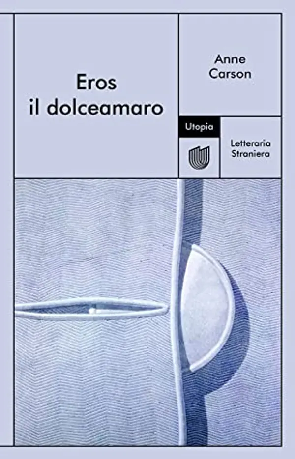 Eros il dolceamaro by Anne Carson cover