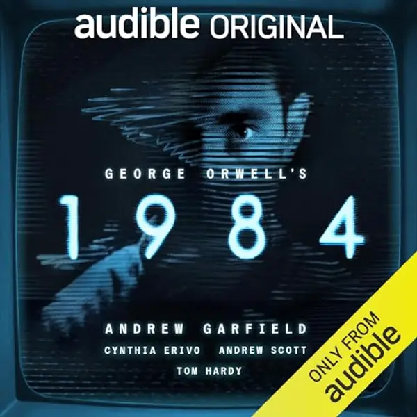 George Orwell’s 1984: An Audible Original adaptation by Joe White cover