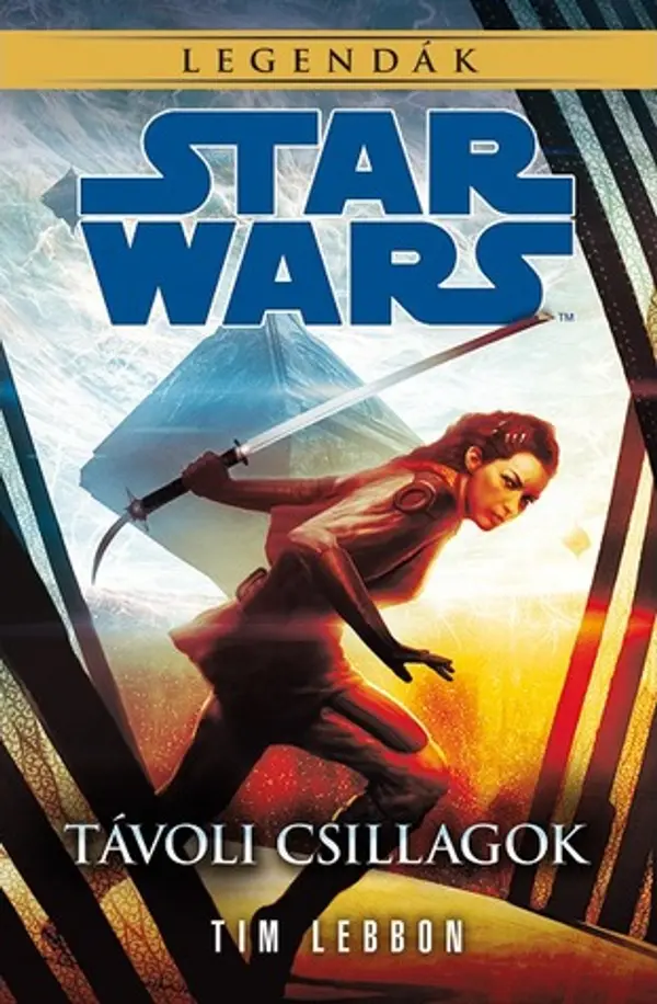 Star Wars: Távoli csillagok by Tim Lebbon cover