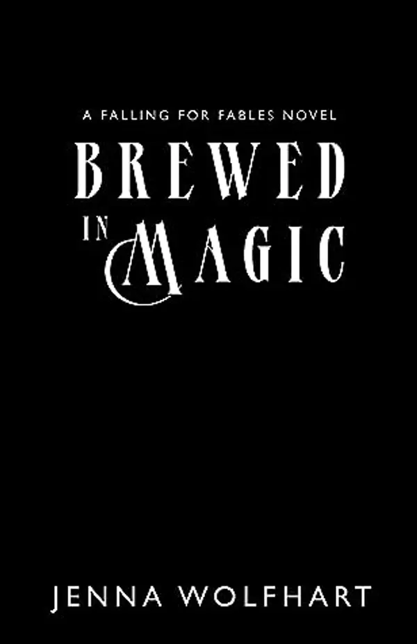 Brewed in Magic (Falling for Fables, #2) by Jenna Wolfhart cover