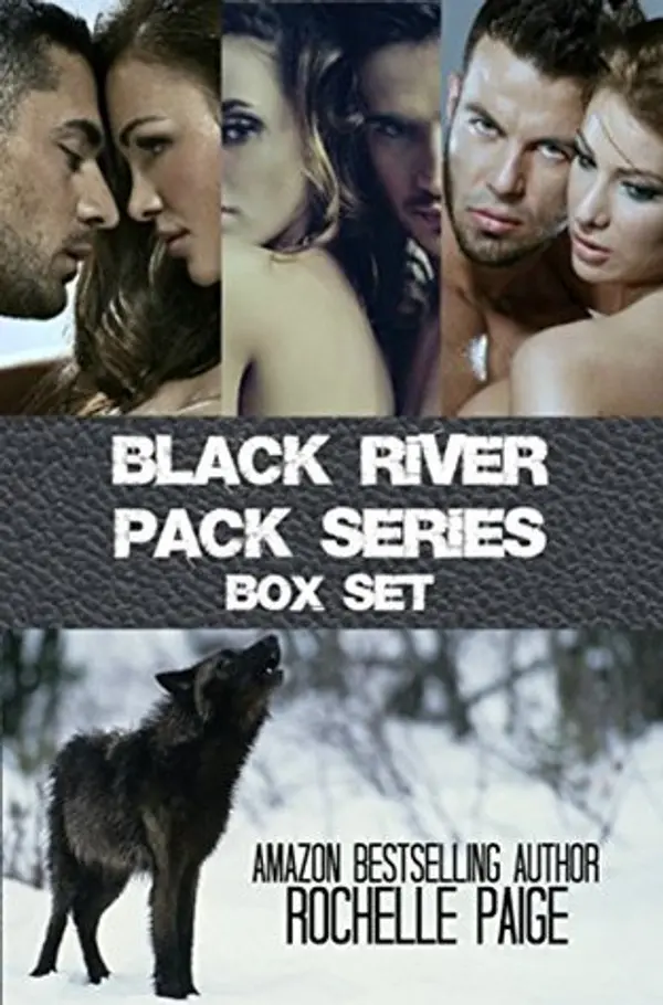 Black River Pack Box Set (Black River Pack, #1-3; Fated Mates, #1-3) by Rochelle Paige cover