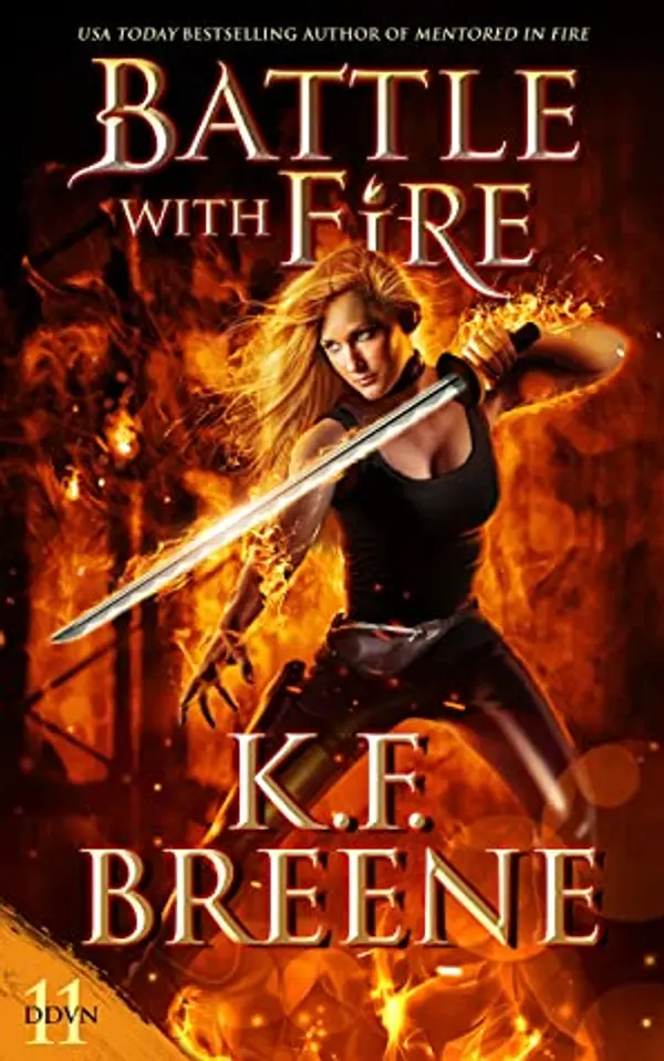 Battle With Fire (Demon Days, Vampire Nights, #11) by K.F. Breene cover