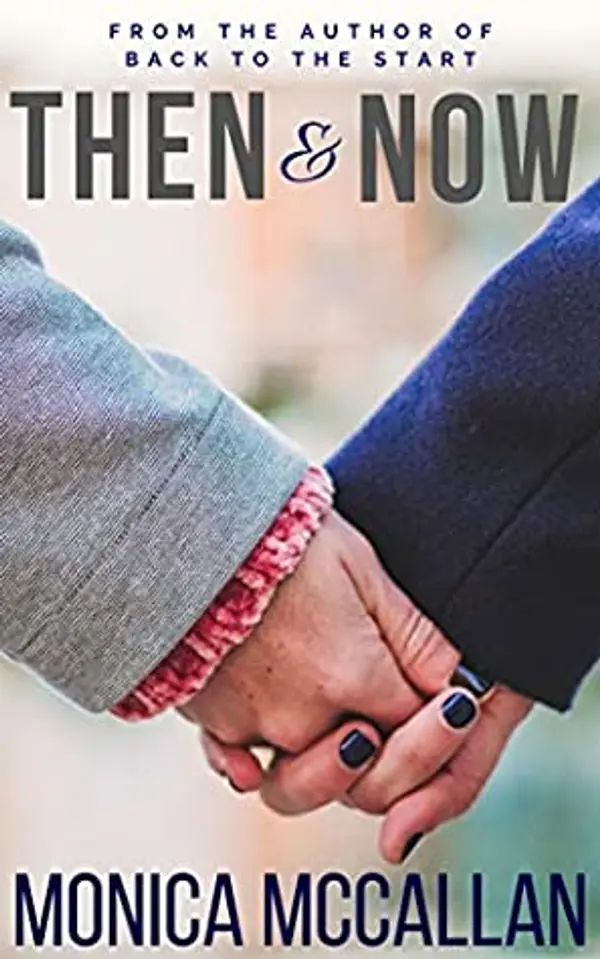 Then & Now by Monica McCallan cover