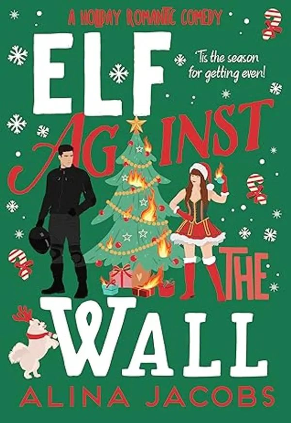 Elf Against the Wall: A Holiday Romantic Comedy (The Wynter Brothers Book 2) by Alina Jacobs cover