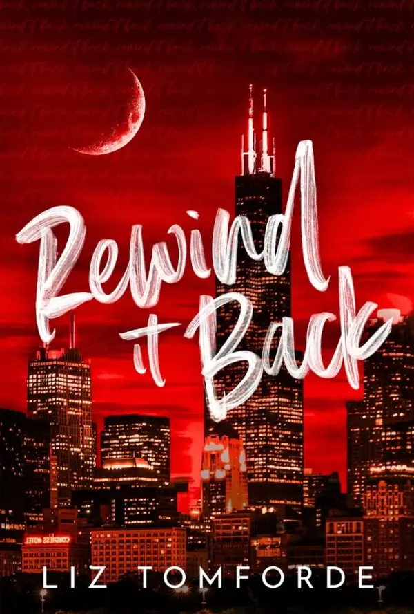 Rewind It Back (Windy City, #5) by Liz Tomforde cover