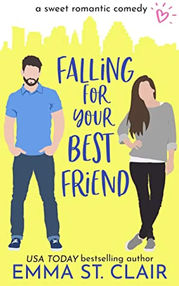 Falling for Your Best Friend (Love Clichés, #4) by Emma St. Clair cover