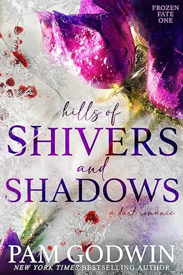 Hills of Shivers and Shadows by Pam Godwin cover