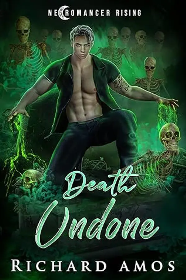 Death Undone (Necromancer Rising Book 4) by Richard Amos cover