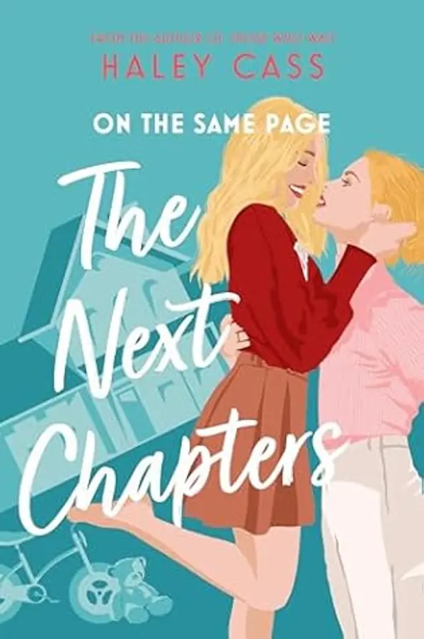 The Next Chapters: An On the Same Page Novella by Haley Cass cover