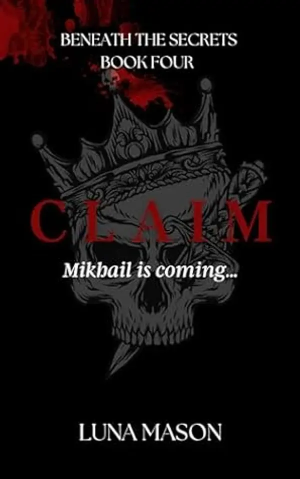 Claim (Beneath the Secrets #4) by Luna Mason cover