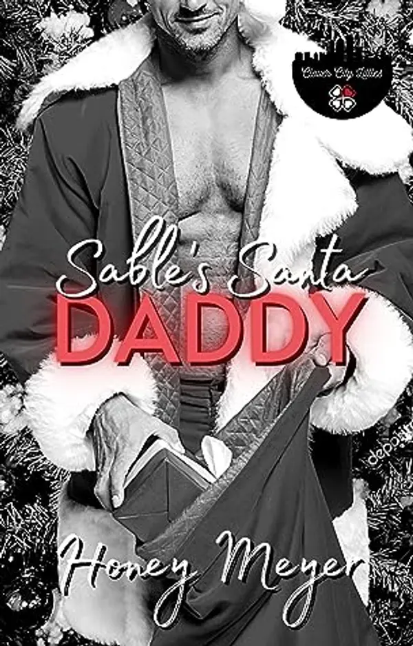 Sable's Santa Daddy (Clover City Littles, #2) by Honey Meyer cover