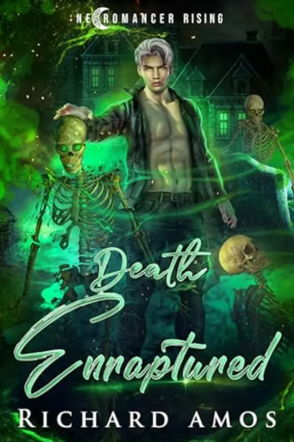 Death Enraptured (Necromancer Rising, #2) by Richard Amos cover