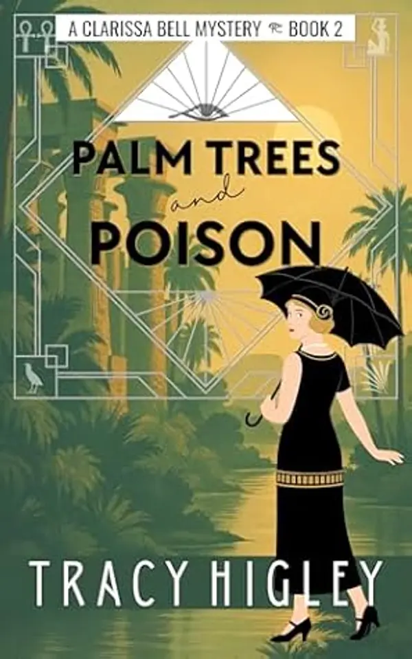 Palm Trees and Poison (The Clarissa Bell Mysteries #2) by Tracy L. Higley cover