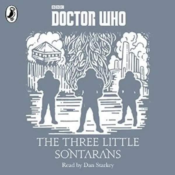 The Three Little Sontarans (A Time Lord Fairy Tale #5) by Justin Richards cover