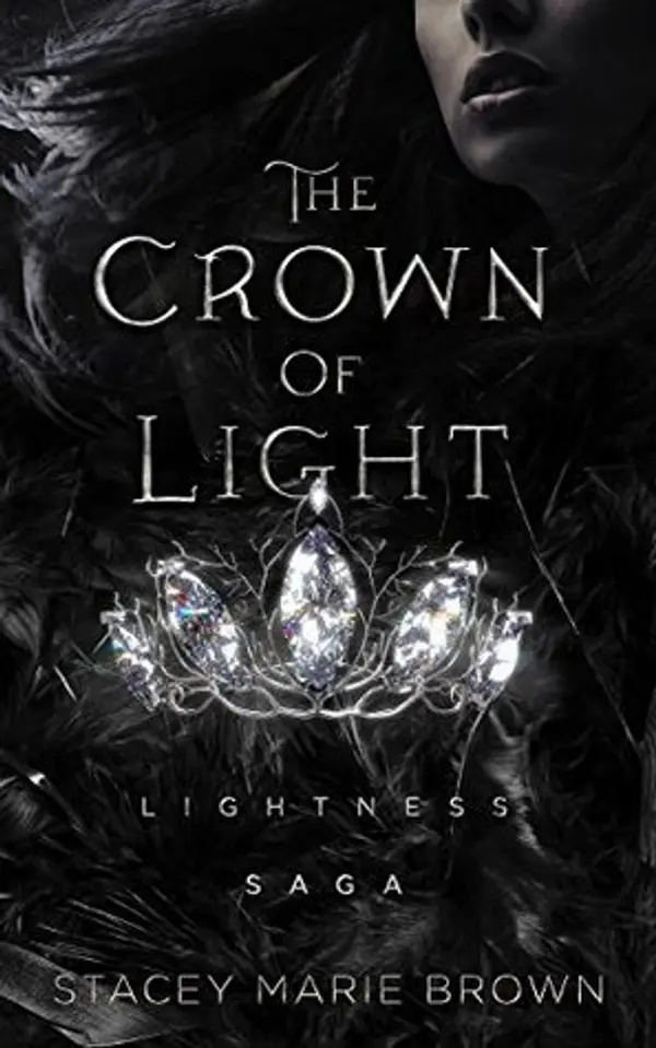 The Crown of Light (Lightness Saga, #1) by Stacey Marie Brown cover