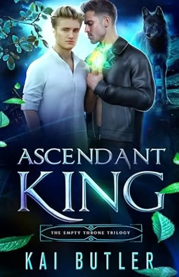 Ascendant King (The Empty Throne Trilogy #3) by Kai Butler cover