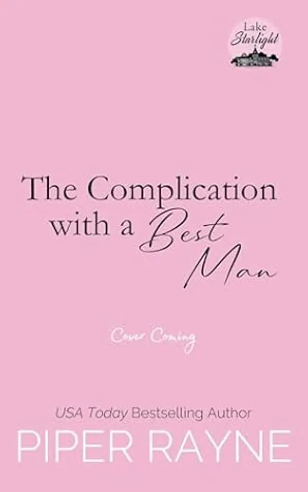 The Complication with a Best Man (Lake Starlight Book 5) by Piper Rayne cover