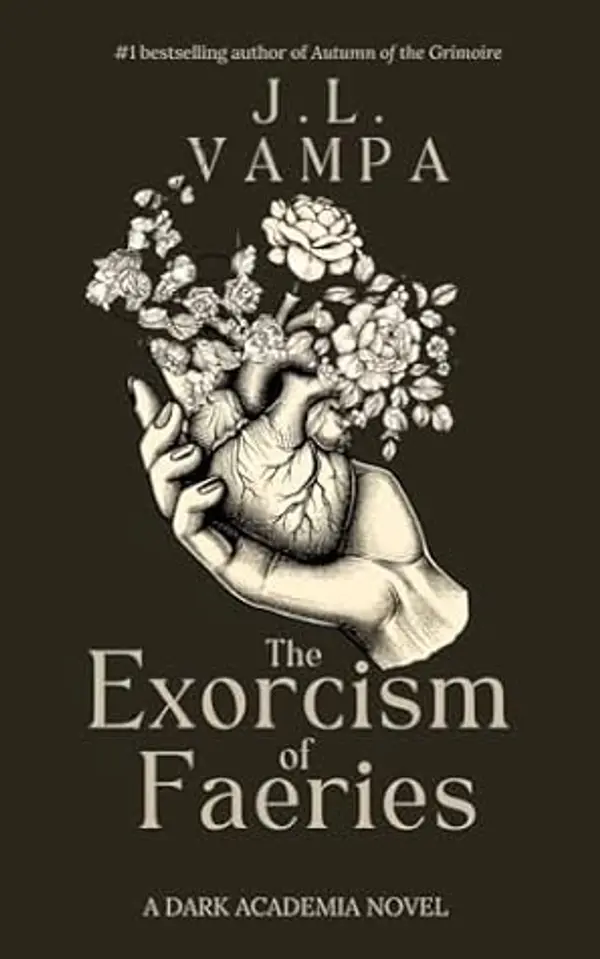 The Exorcism of Faeries: a dark academia romance by J.L. Vampa cover