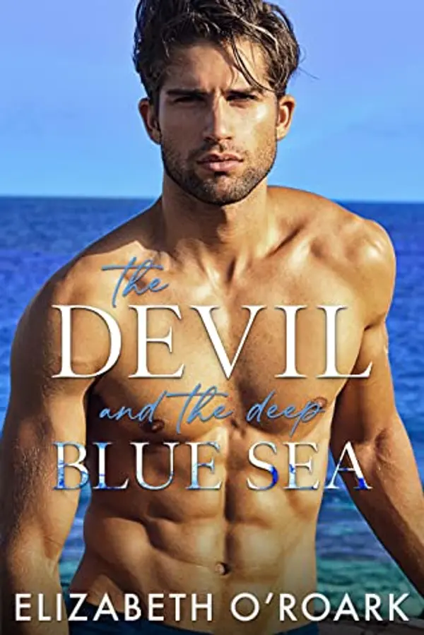 The Devil and the Deep Blue Sea by Elizabeth O'Roark cover