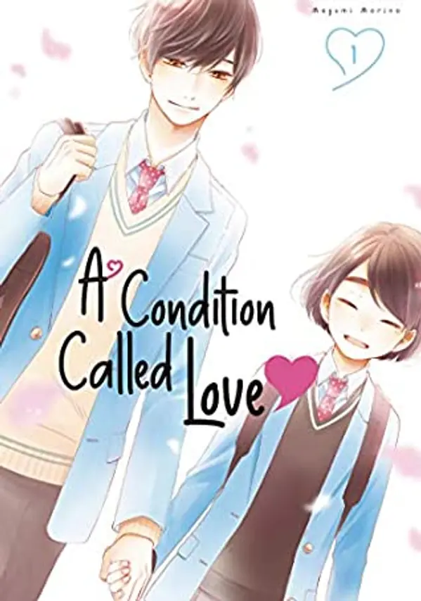 A Condition Called Love, Vol. 1 (A Condition Called Love, #1) by Megumi Morino cover