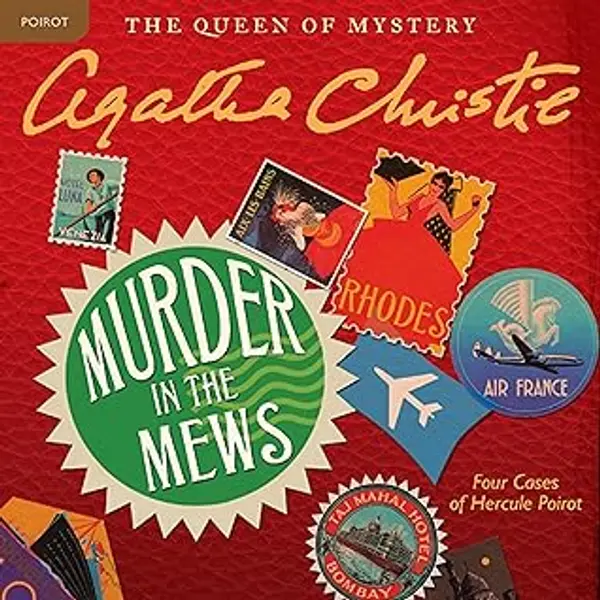 Murder in the Mews: Four Cases of Hercule Poirot: The Official Authorized Edition by Agatha Christie cover