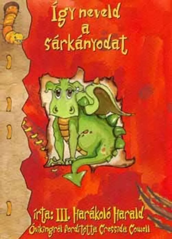 Így neveld a sárkányodat by Cressida Cowell cover