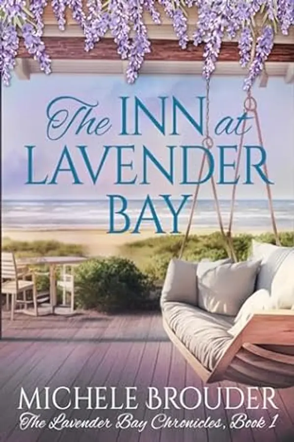 The Inn at Lavender Bay (The Lavender Bay Chronicles #1) by Michele Brouder cover