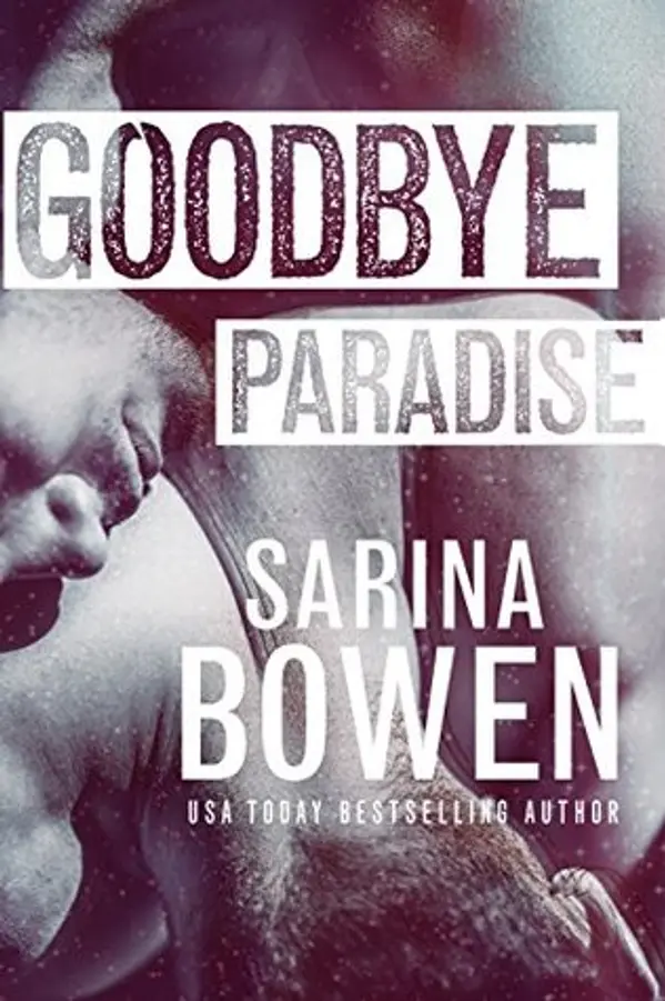 Goodbye Paradise (Hello Goodbye, #1) by Nealy Wagner cover