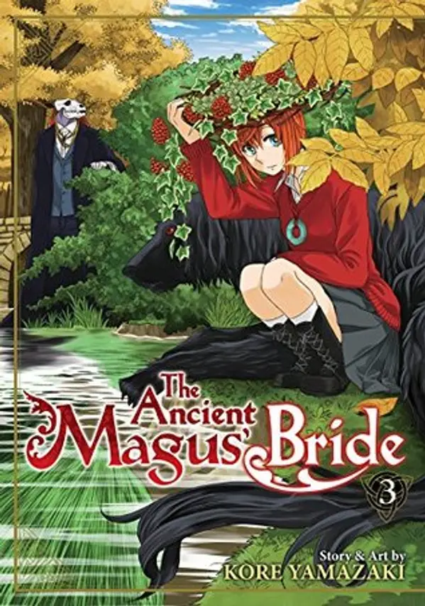 The Ancient Magus' Bride, Vol. 3 by Kore Yamazaki cover