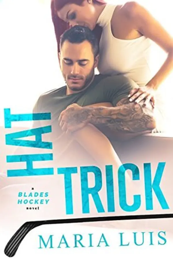 Hat Trick (Blades Hockey #3) by Maria Luis cover